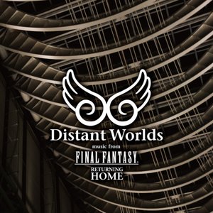 Distant worlds: Music from Final Fantasy - Returning home