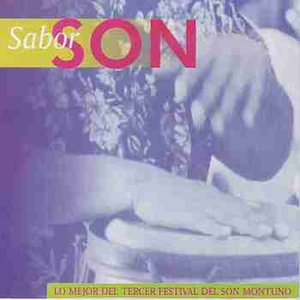 Sabor Son - Lo Mejor del Tercer Festival del Son Montuno