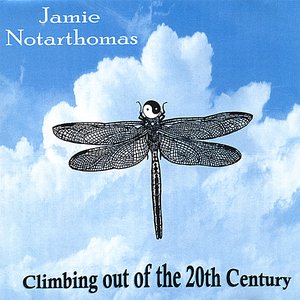 Climbing Out of the 20th Century