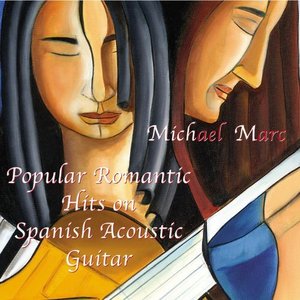 Popular Romantic Hits On Spanish Acoustic Guitar