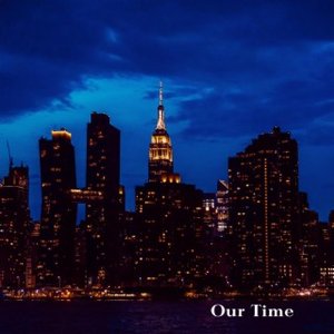 Our Time