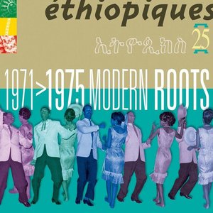 Ethiopiques, Vol. 25: Modern Roots 1971-1975