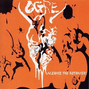 Lacerate the Betrayer!