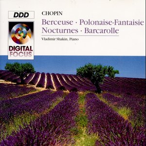 Chopin: Berceuse, Polonaise, Fantaisie, Nocturnes, Barcarolle