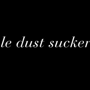 Аватар для Le Dust Sucker