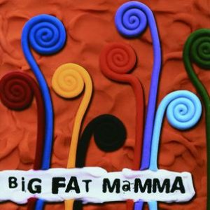 Big Fat Mamma