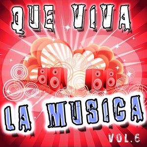Que Viva La Musica (Vol. 6)