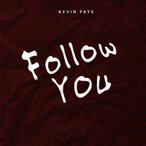 Follow You - Single