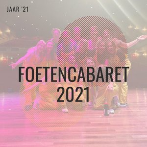 Foetencabaret 2021