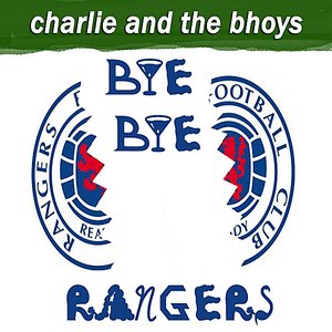 Bye Bye Rangers