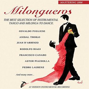 'Milongueros (the best selection of instrumental tango and milonga)' için resim