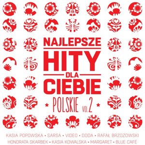 Najlepsze Hity Dla Ciebie Polskie, Vol. 2