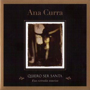 Quiero Ser Santa / Esa Extraña Sonrisa
