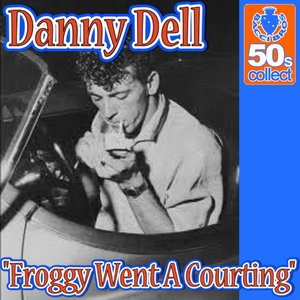 Froggy Went a Courting (Remastered) - Single