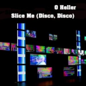 Slice Me (Disco, Disco)