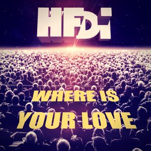 Where Is Your Love - Single