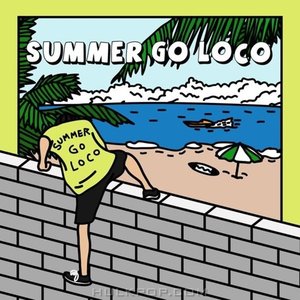 Summer Go Loco - EP