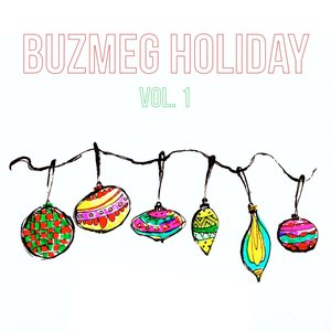 Buzmeg Holiday Vol. 1