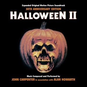 Halloween II - 30th Anniversary Expanded Original Motion Picture Soundtrack