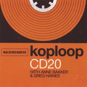 Machinefabriek & Anne Bakker & Greg Haines 的头像