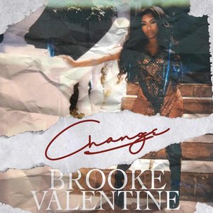 BROOKE VALENTINE - Change - Zortam Music
