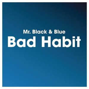 Bad Habit