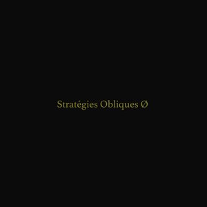 Stratégies Obliques Ø