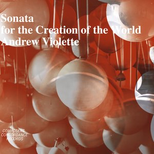 Violette: Sonata for the Creation of the World