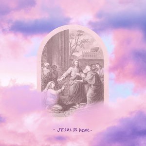 JESUS IS KING 2
