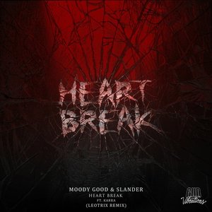 Heart Break (Leotrix Remix)