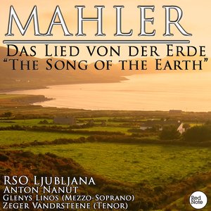 Mahler: Das Lied von der Erde (The Song of the Earth)