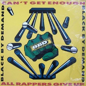 Can't Get Enough / All Rappers Give Up