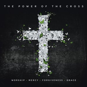 The Power Of The Cross