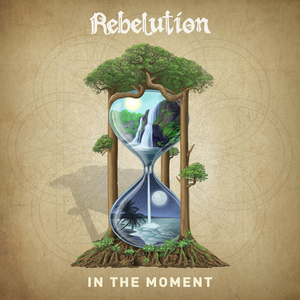 Rebelution - In The Moment - Zortam Music