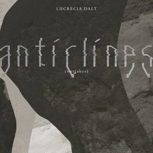 Anticlines Outtakes