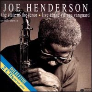 The State Of The Tenor • Live At The Village Vanguard (Volumes 1 & 2)
