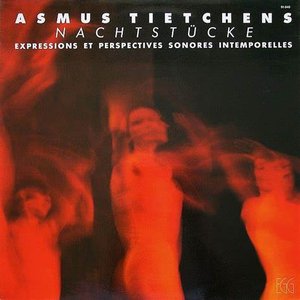 Nachtstücke (Expressions Et Perspectives Sonores Intemporelles)