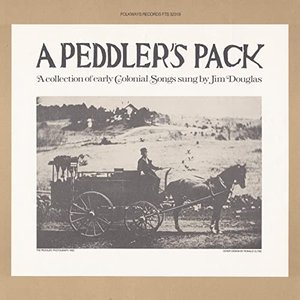 Peddler's Pack: A Collection of Early Colonial Songs