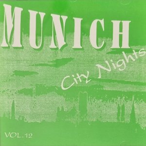 Munich City Nights - Vol. XII (Neonseries)