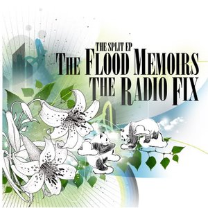 The Flood Memoirs/The Radio Fix