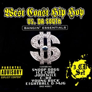 West Coast Hip Hop Vs. Da South: Bangin' Essentials