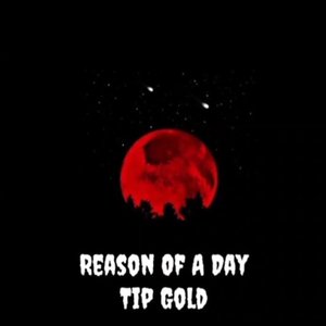 Reason Of A Day