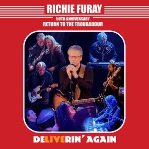 Richie Furay 50th Anniversary Return to the Troubadour (Live)