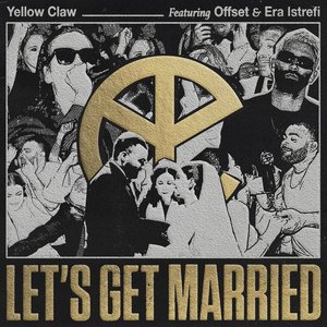 Image for 'Let’s Get Married (feat. Offset & Era Istrefi) - Single'