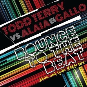 Bounce to the Beat (Alaia & Gallo 2k15 Mix)