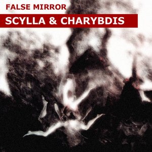 Scylla & Charybdis