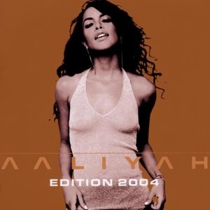 Aaliyah (Edition 2004)