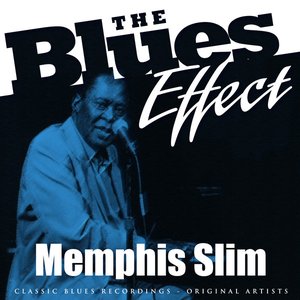 The Blues Effect - Memphis Slim