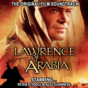 Lawrence Of Arabia - The Original Film Soundtrack