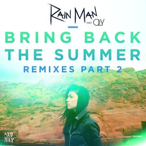 Bring Back the Summer (feat. OLY) [Remixes - Part 2]